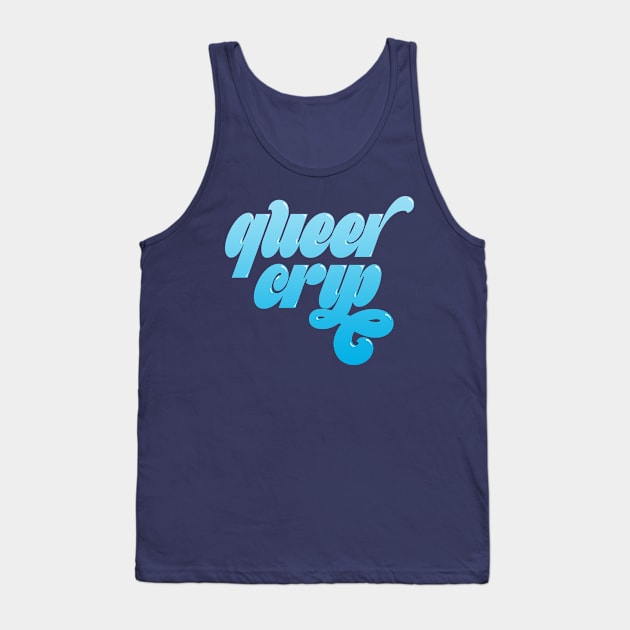 Queer Crip (Blue) Tank Top by PhineasFrogg